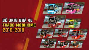 MOD ETS2 – Bộ Skin Xe Khách Miền Tây – Thaco Mobihome 2018-2019