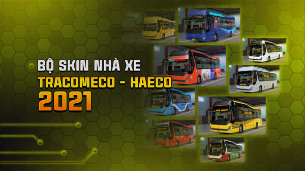 MOD ETS2 - Bộ Skin Nhà Xe Khách Haeco - Tracomeco 2021