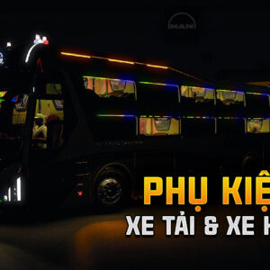 MOD ETS2 - Phụ Kiện Độ Xe Tải & Xe Khách