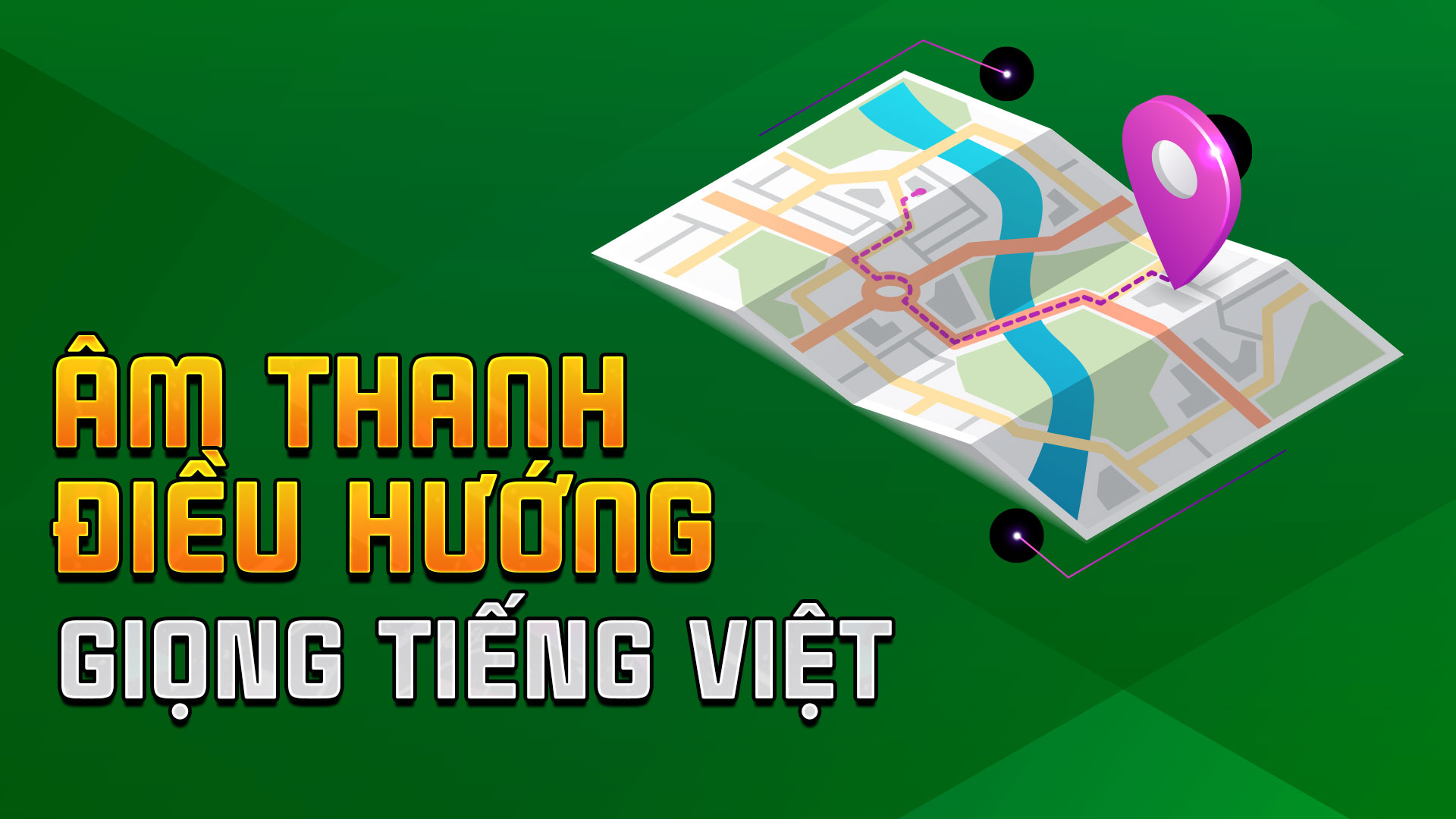 MOD ETS2 – Âm Thanh Điều Hướng GPS Giọng Nói Tiếng Việt