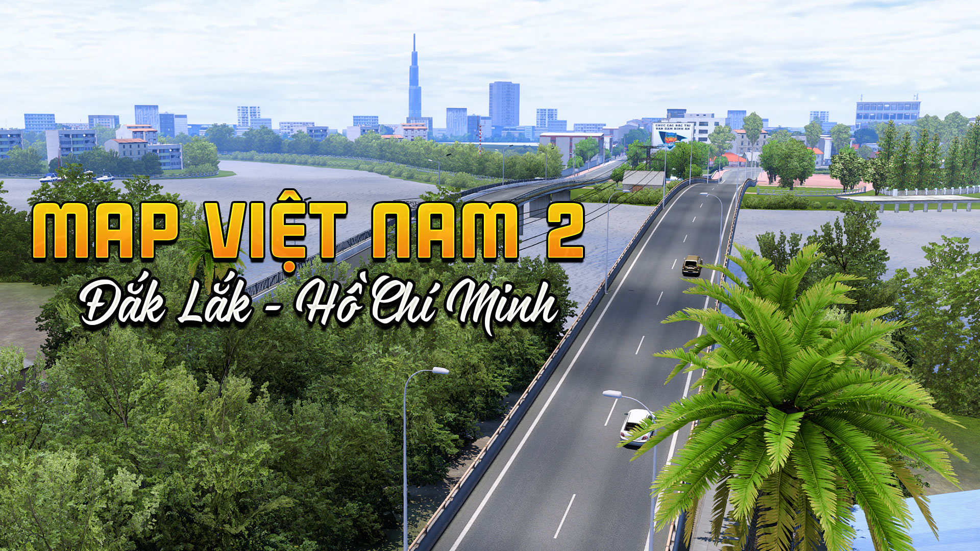 MOD ETS2 – Bản Đồ Việt Nam (2) – Đông Nam Bộ