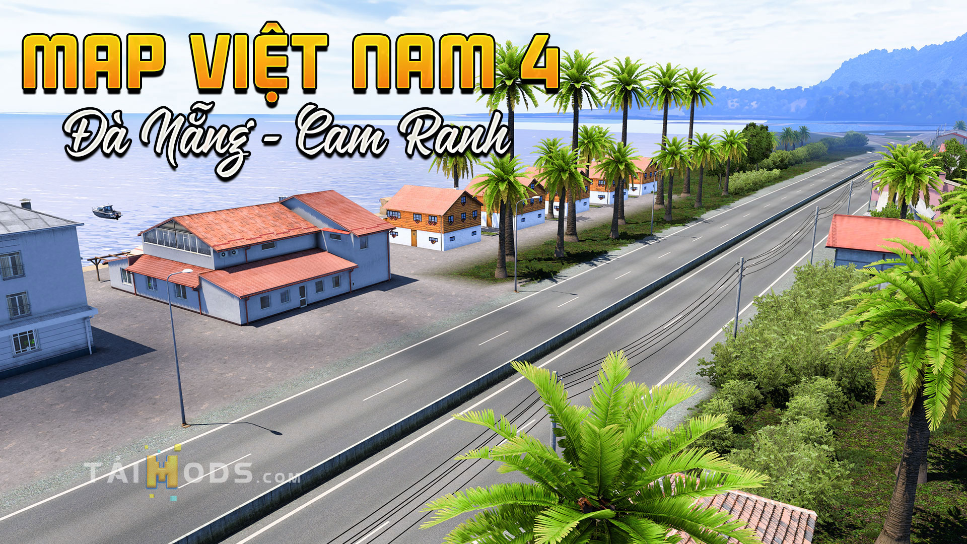 MOD ETS2 – Bản Đồ Việt Nam (4) – Duyên Hải Nam Trung Bộ