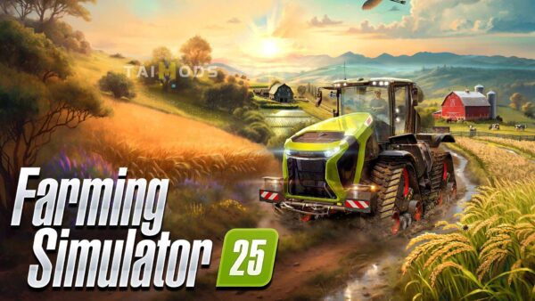 taimods-fs25 Link Tải Game FS25 – Farming Simulator 25